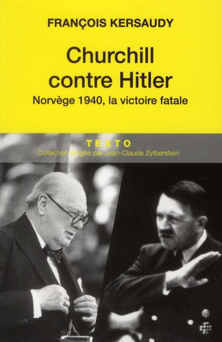 Emprunter Churchill contre Hitler. Norvège 1940, la victoire fatale livre