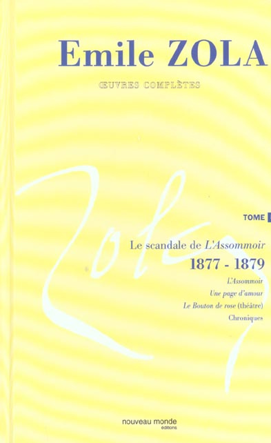 Emprunter Oeuvres complètes. Tome 8, Le scandale de l'Assommoir (1877-1879)) livre