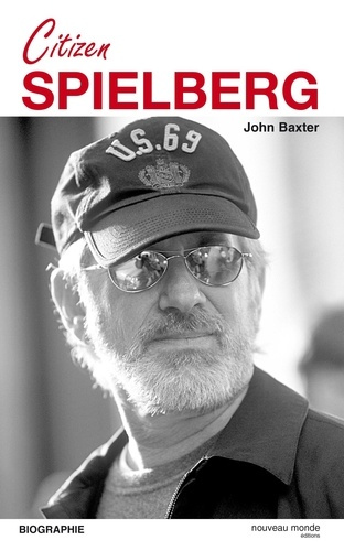 Emprunter Citizen Spielberg. Biographie livre