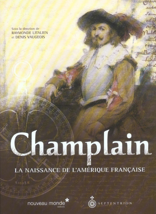 Emprunter Champlain. La naissance de l'Amérique française livre