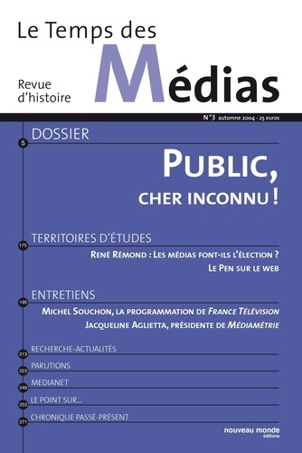 Emprunter Le Temps des Médias N° 3, Automne 2004 : Public, cher inconnu ! livre