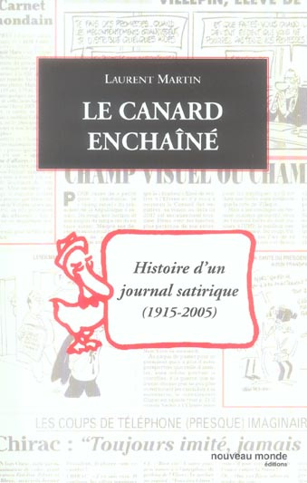 Emprunter Le Canard enchaîné. Histoire d'un journal satirique 1915-2005 livre