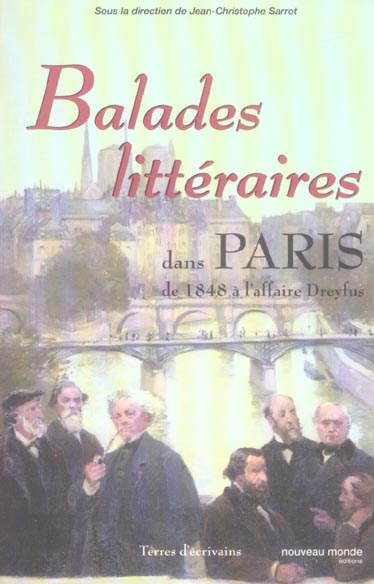 Emprunter Balades littéraires dans Paris. De 1848 à l'affaire Dreyfus livre