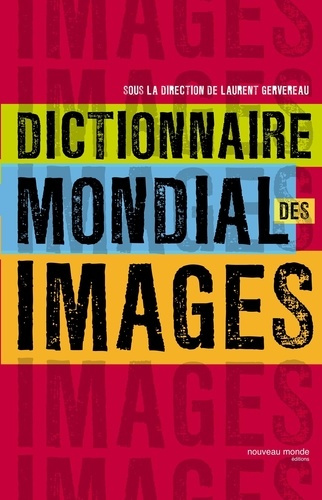 Emprunter Dictionnaire mondial des images livre
