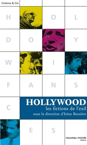 Emprunter Hollywood. Les fictions de l'exil livre