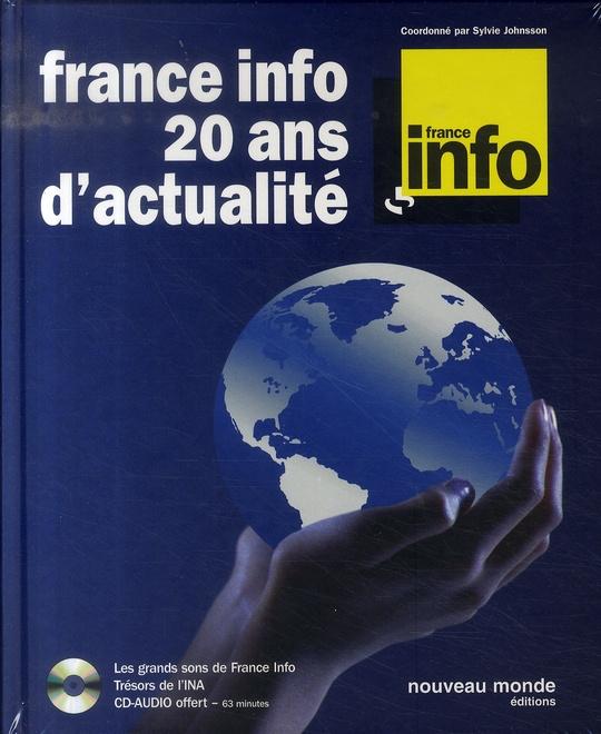 Emprunter Franc info 20 ans d'actualité. Avec 1 CD audio livre