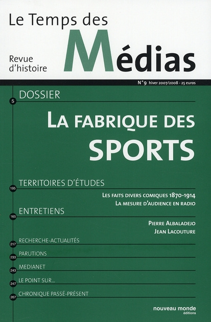 Emprunter Le Temps des Médias N° 9, Hiver 2007-2008 : La fabrique des sports livre