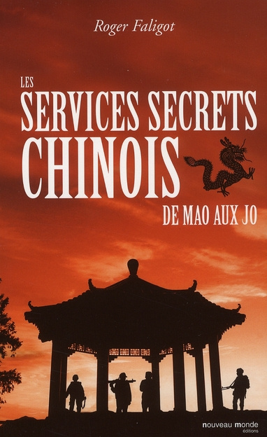 Emprunter Les services secrets chinois. De Mao aux JO livre