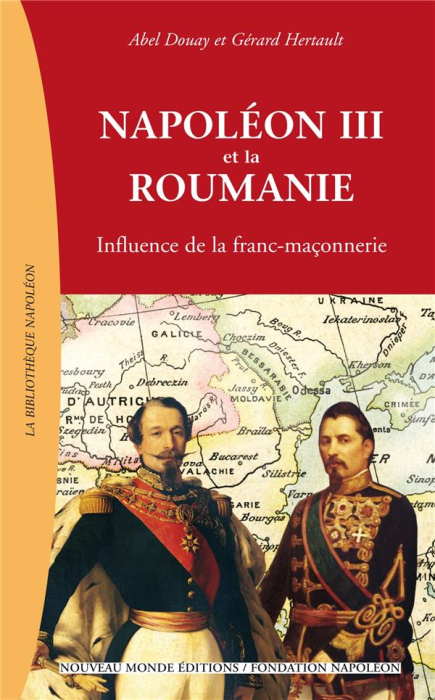 Emprunter Napoléon III et la Roumanie. Influence de la franc-maçonnerie livre
