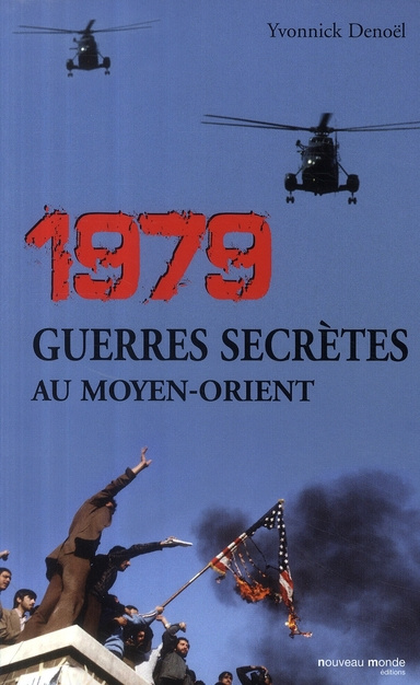 Emprunter 1979, Guerres secrètes au Moyen-Orient livre
