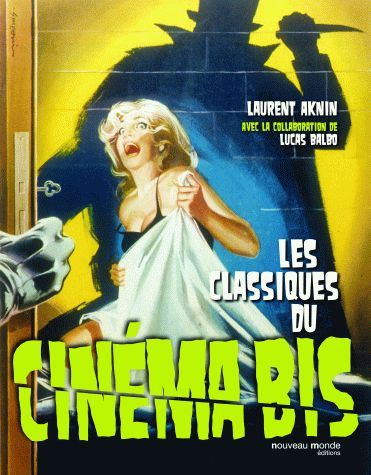 Emprunter Les classiques du Cinéma Bis livre