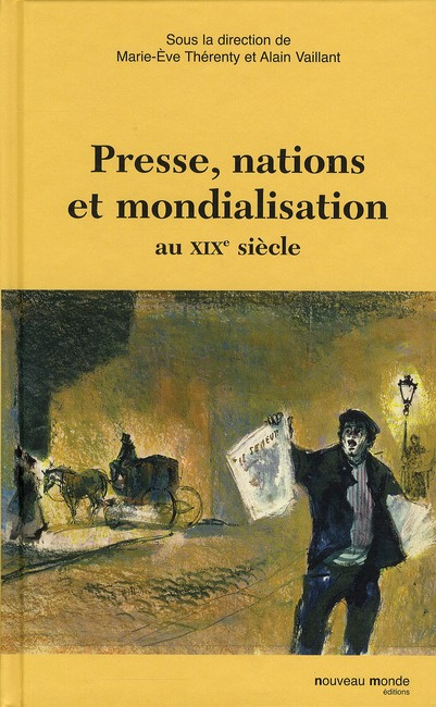 Emprunter Presse, nations et mondialisation au XIXe siècle livre