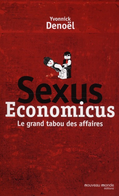 Emprunter Sexus économicus. Le grand tabou des affaires livre