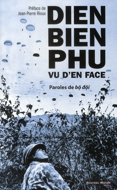 Emprunter Dien Bien Phu vu d'en face. Paroles de bô dôi livre