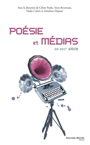 Emprunter Poésie et médias. XX-XXIe siècle livre