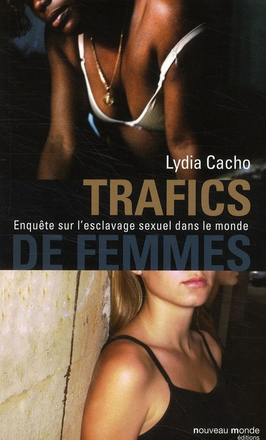 Emprunter Trafics de femmes. Enquête sur l'esclavage sexuel dans le monde livre