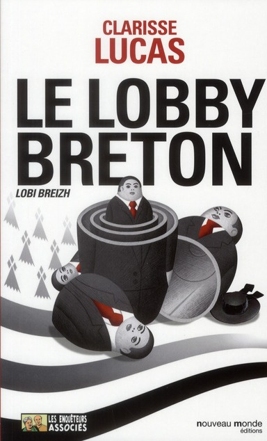 Emprunter Le lobby breton. (Lobi Breizh) livre
