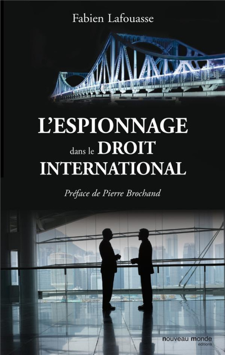 Emprunter L'espionnage dans le droit international livre