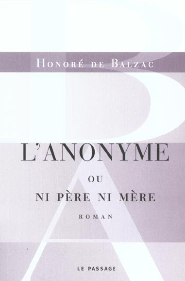 Emprunter L'anonyme ou Ni père ni mère livre