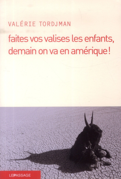Emprunter Faites vos valises les enfants, demain on va en Amérique ! livre