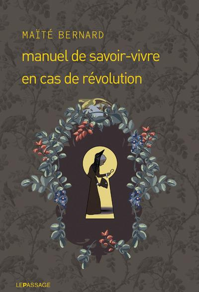 Emprunter Manuel de savoir-vivre en cas de révolution livre