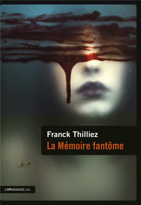 Emprunter La mémoire fantôme livre