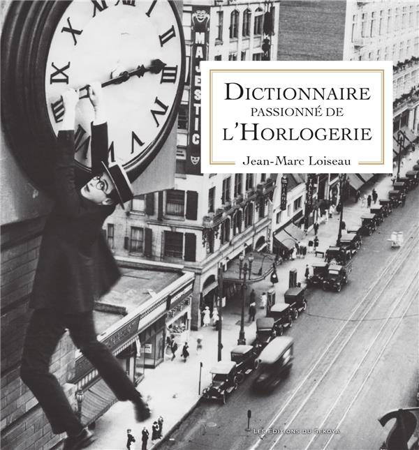 Emprunter Dictionnaire passionné de l'Horlogerie livre