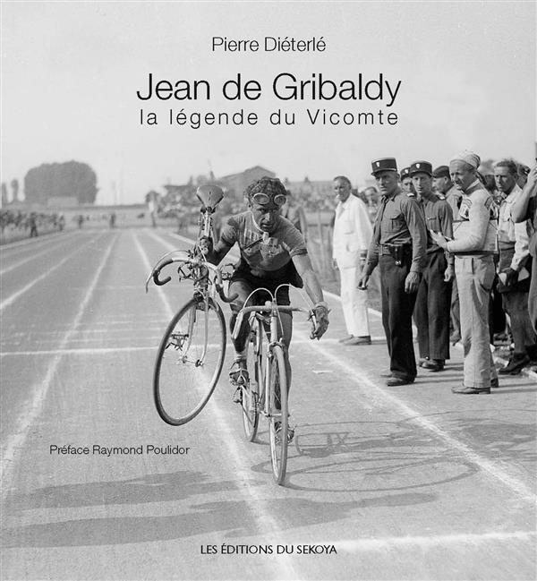 Emprunter Jean de Gribaldy, la légende du vicomte livre