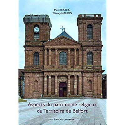 Emprunter Aspect du patrimoine religieux du territoire de Belfort livre