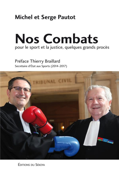 Emprunter Nos combats pour le sport et la justice, quelques grands procès livre