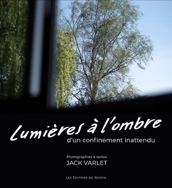 Emprunter Lumières à l'ombre d'un confinement inattendu livre