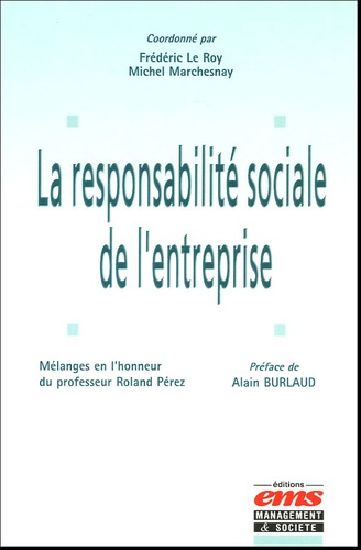 Emprunter La responsabilité sociale de l'entreprise. Mélanges en l'honneur du professeur Roland Pérez livre