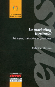 Emprunter Le marketing territorial. Principes, méthodes et pratiques livre