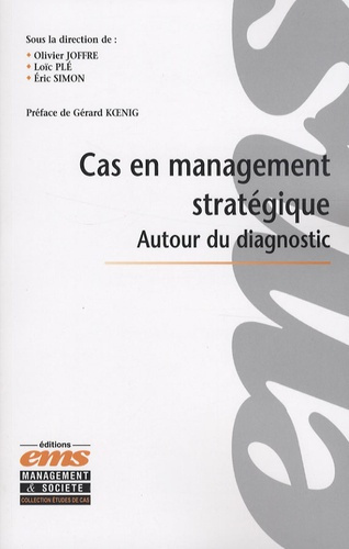 Emprunter CAS EN MANAGEMENT STRATEGIQUE - AUTOUR DU DIAGNOSTIC livre