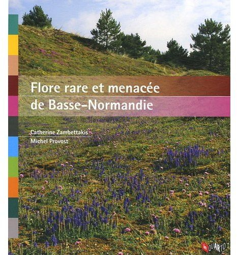 Emprunter Flore rare et menacée de Basse-Normandie livre