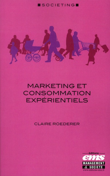 Emprunter Marketing et consommation expérientiels livre
