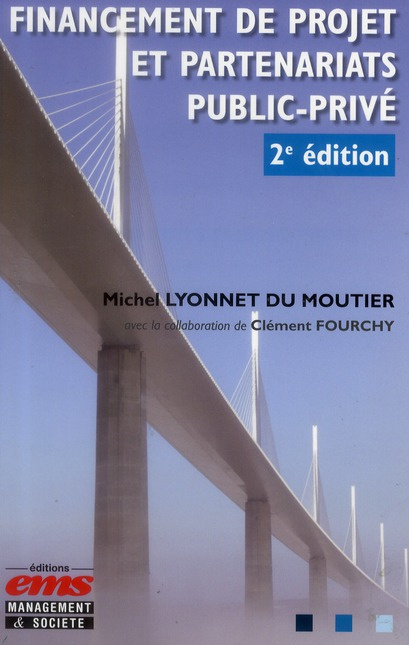 Emprunter Financement de projet et partenariats public-privé. 2e édition livre