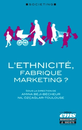 Emprunter L'éthnicité, fabrique marketing ? livre
