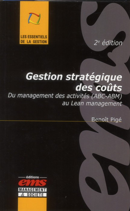 Emprunter Gestion stratégique des coûts. Du management des activités (ABC-ABM) au Lean management, 2e édition livre