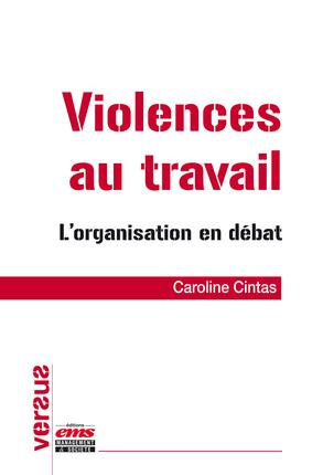 Emprunter Violences au travail. L'organisation en débat livre