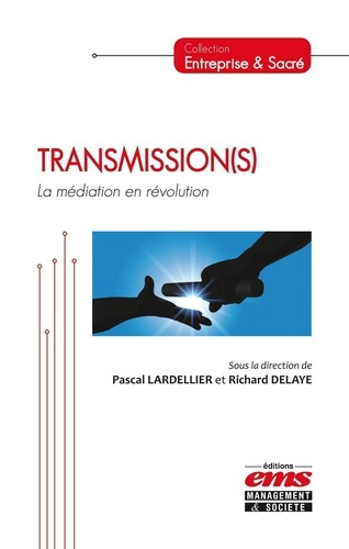 Emprunter Transmission S, la médiation en révolution livre
