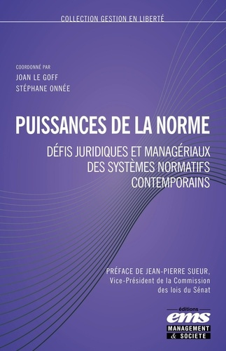 Emprunter Puissances de la norme. Défis juridiques et manageriaux des systèmes normatifs contemporains livre