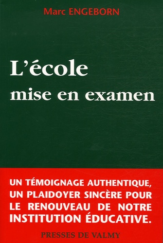 Emprunter L'ECOLE MISE EN EXAMEN livre