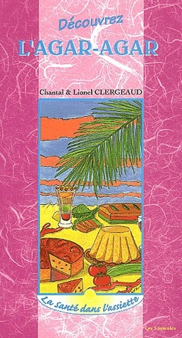 Emprunter Découvrez l'agar-agar livre