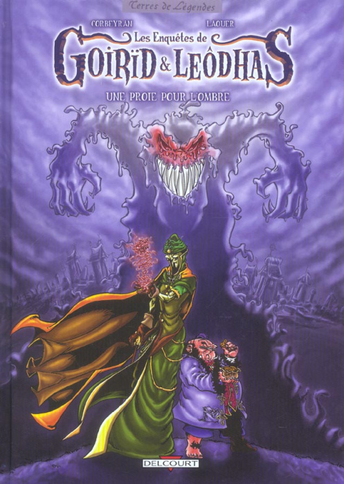 Emprunter Les enquètes de Goirid et Leôdhas Tome 1 : Une proie pour l'ombre livre