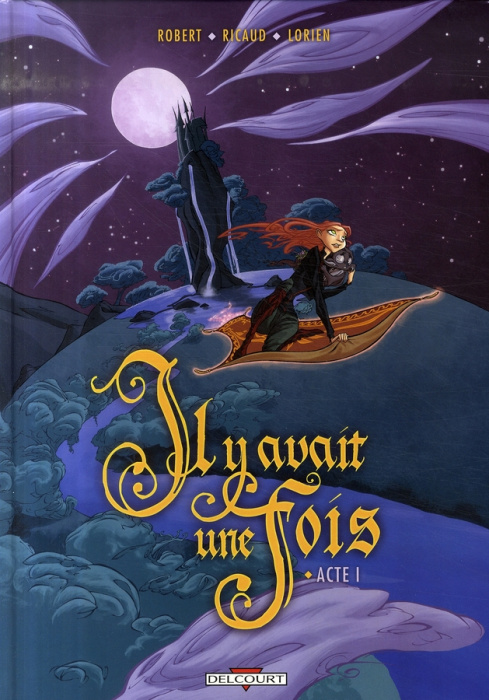 Emprunter Il y avait une fois Tome 1 livre