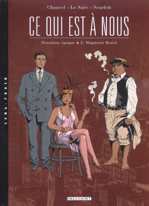 Emprunter Ce qui est à nous, Deuxième époque Tome 2 : Huguenot Beach livre
