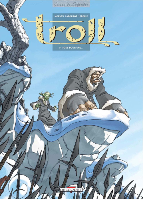Emprunter Troll Tome 5 : Tous pour une... livre