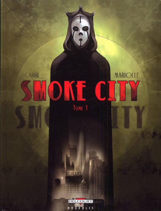 Emprunter Smoke City Tome 1 livre