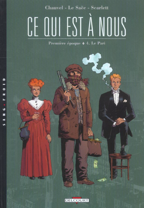 Emprunter Ce qui est à nous 1ère époque Tome 4 : Le Pari livre